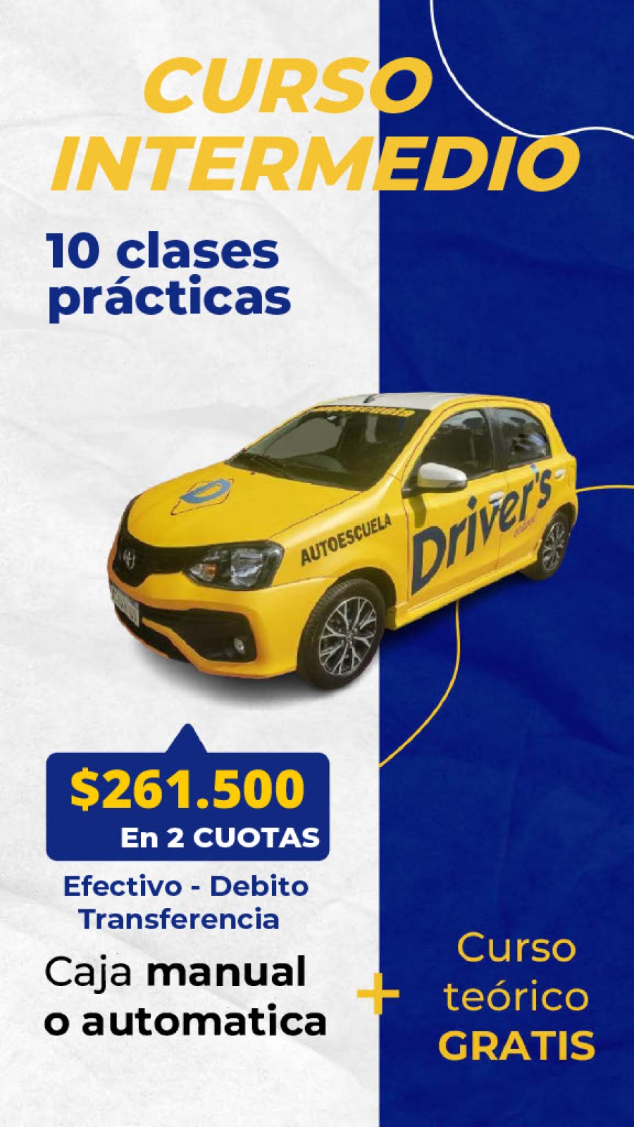10 Clases practicas $261.500 + Curso Teorico GRATIS!
