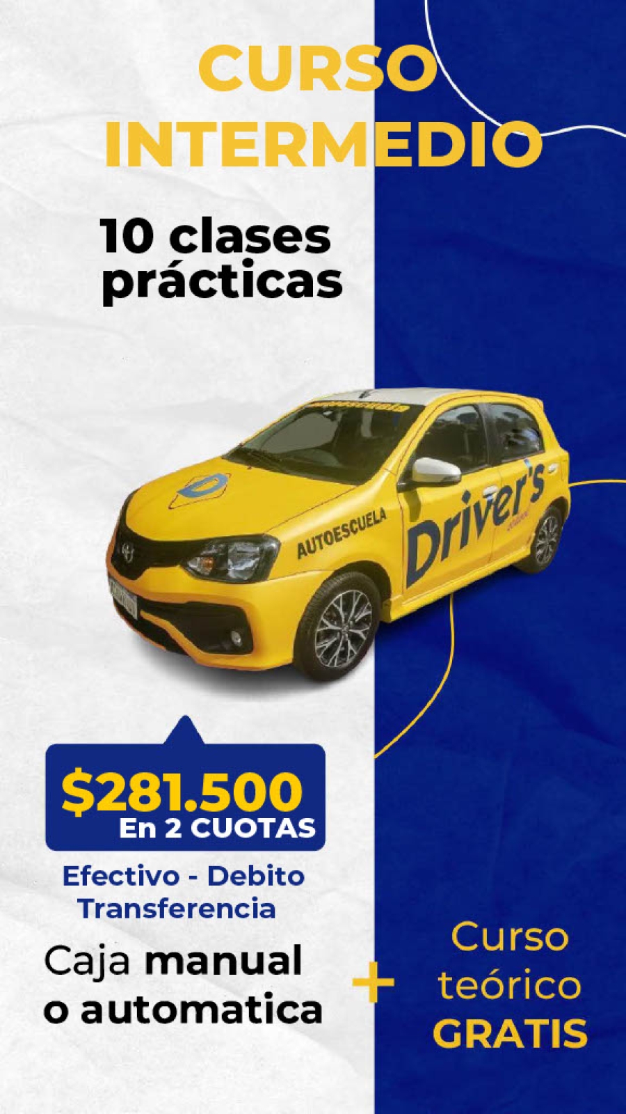 10 Clases practicas $281.500 + Curso Teorico GRATIS!
